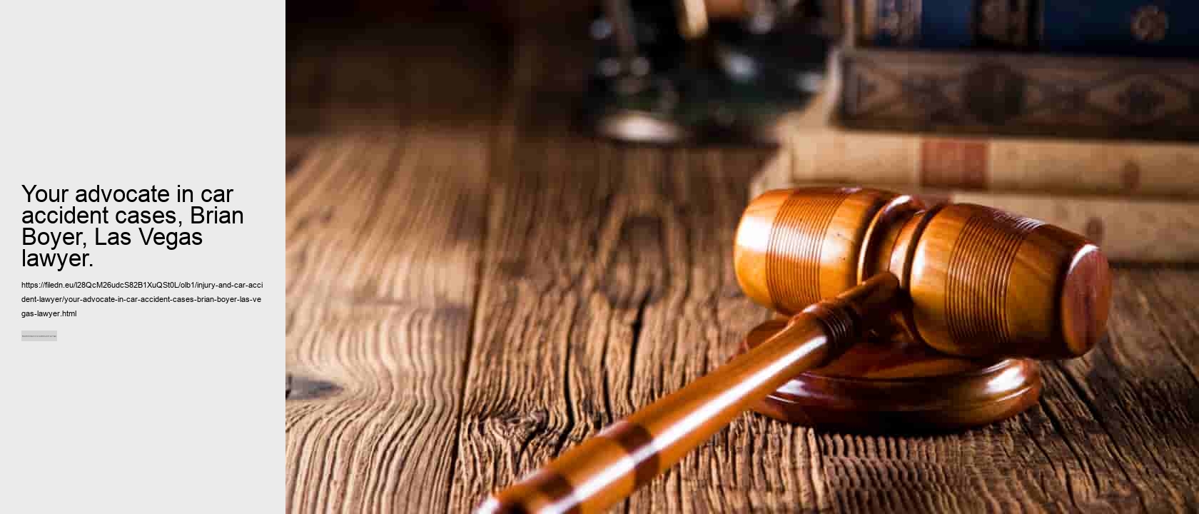Your advocate in car accident cases, Brian Boyer, Las Vegas lawyer.