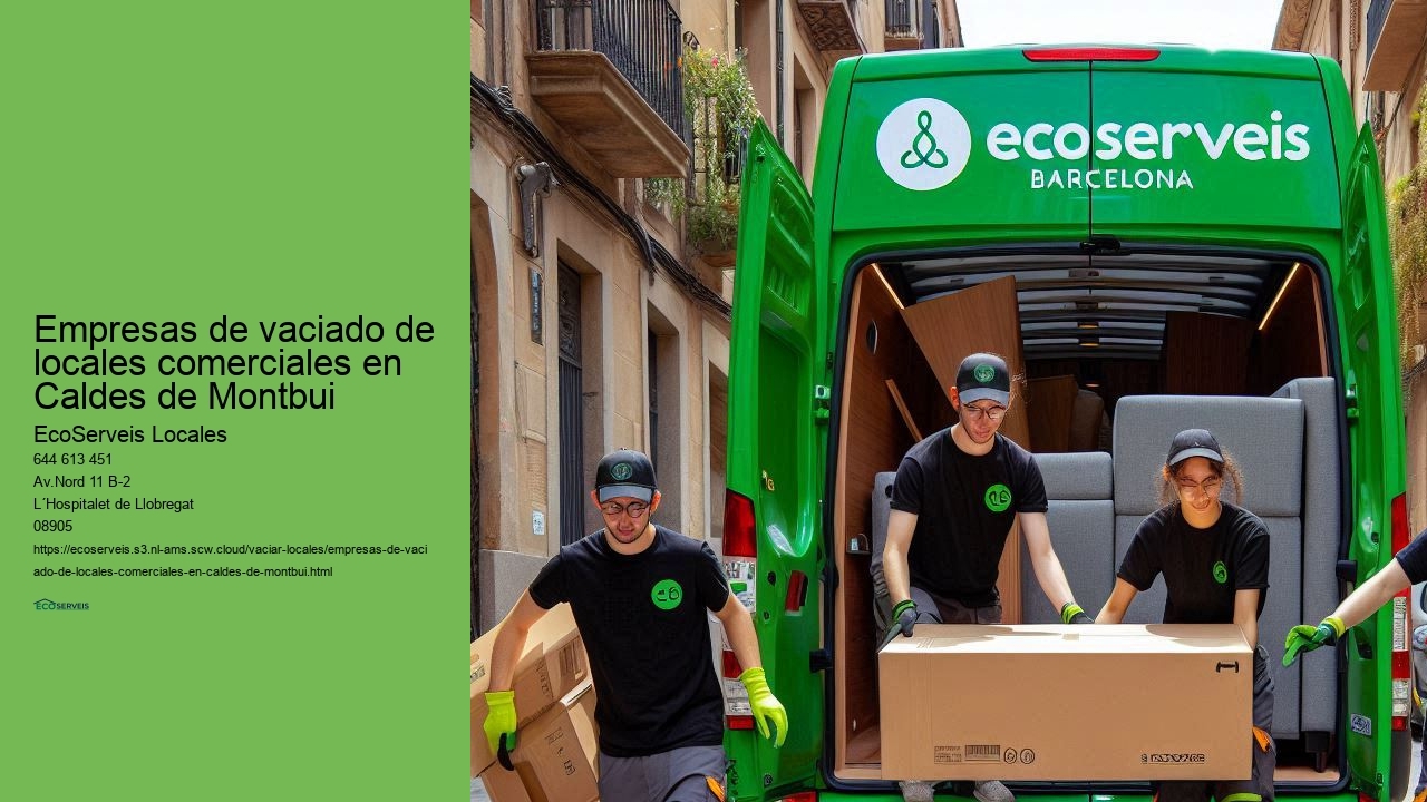 Empresas de vaciado de locales comerciales en Caldes de Montbui 