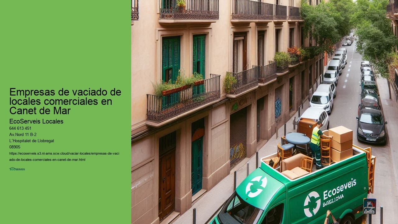 Servicios personalizados para vaciado de locales comerciales en Canet de Mar