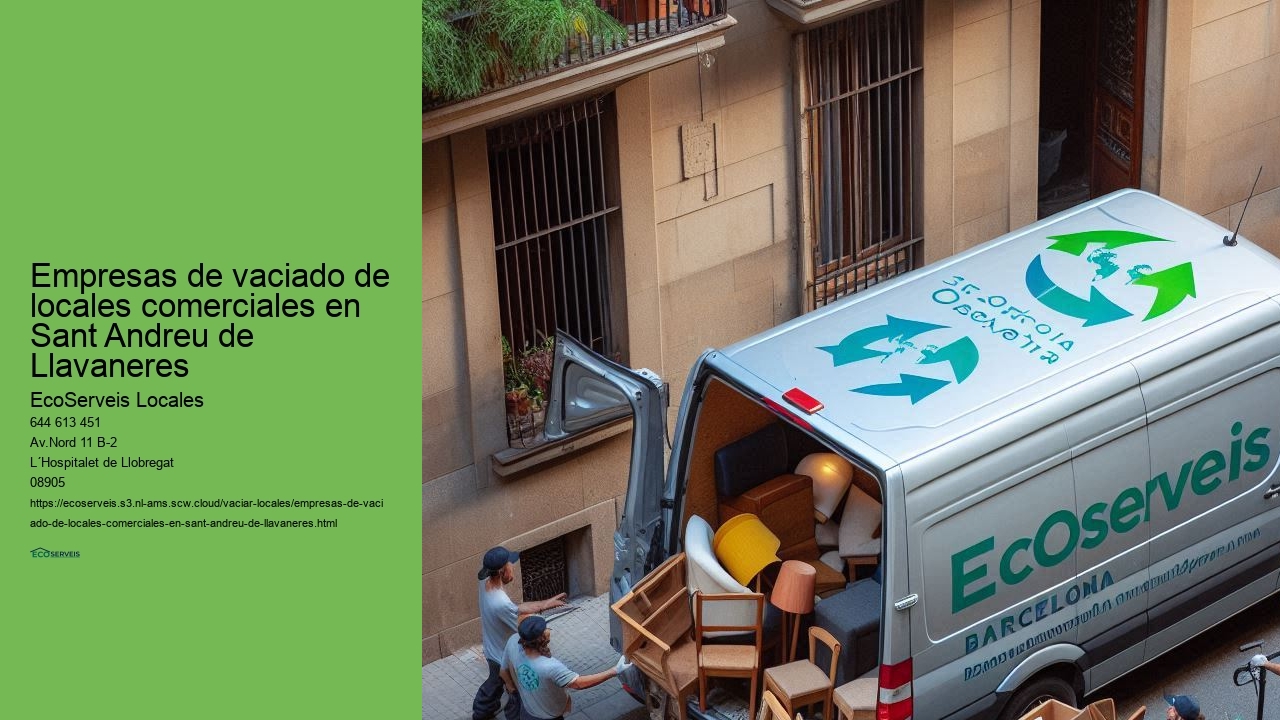 Vaciar locales comerciales con servicios complementarios en Sant Andreu de Llavaneres