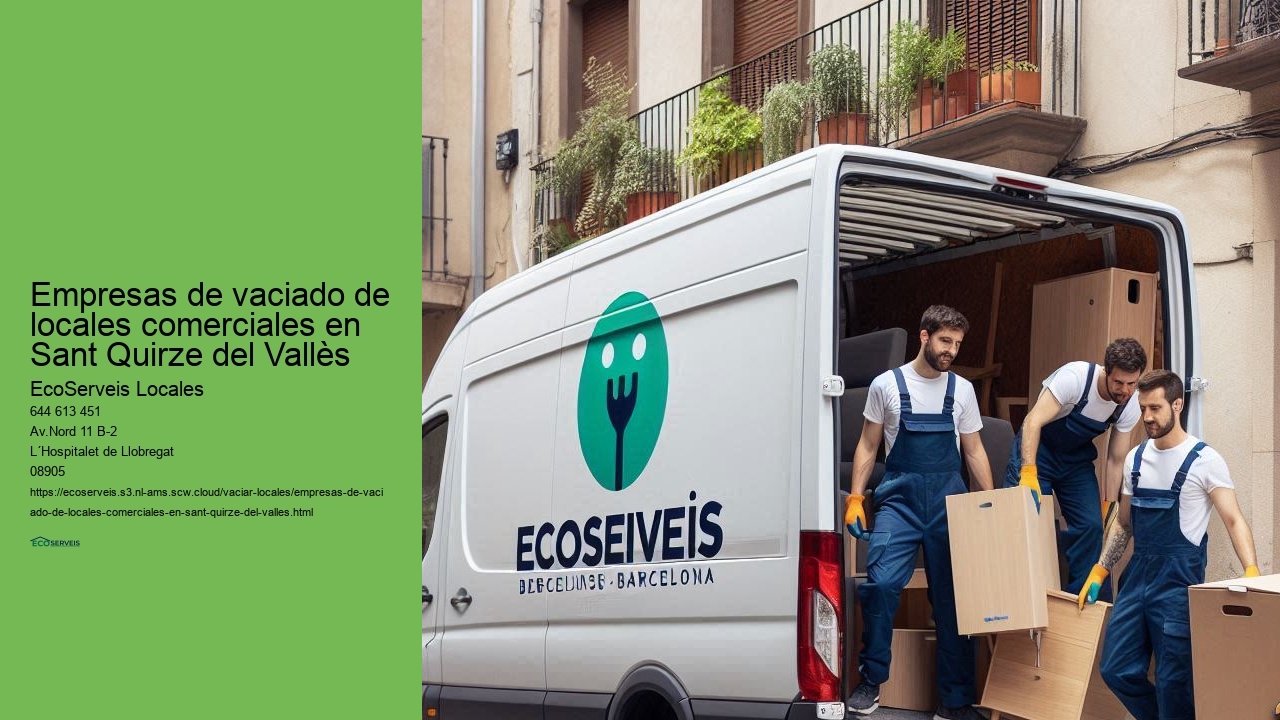 EcoServeis Sant Quirze del Vallès: vaciado de locales comerciales rápido y eficaz