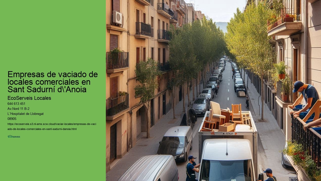 Áreas de servicio de vaciado de locales comerciales en Sant Sadurní d'Anoia