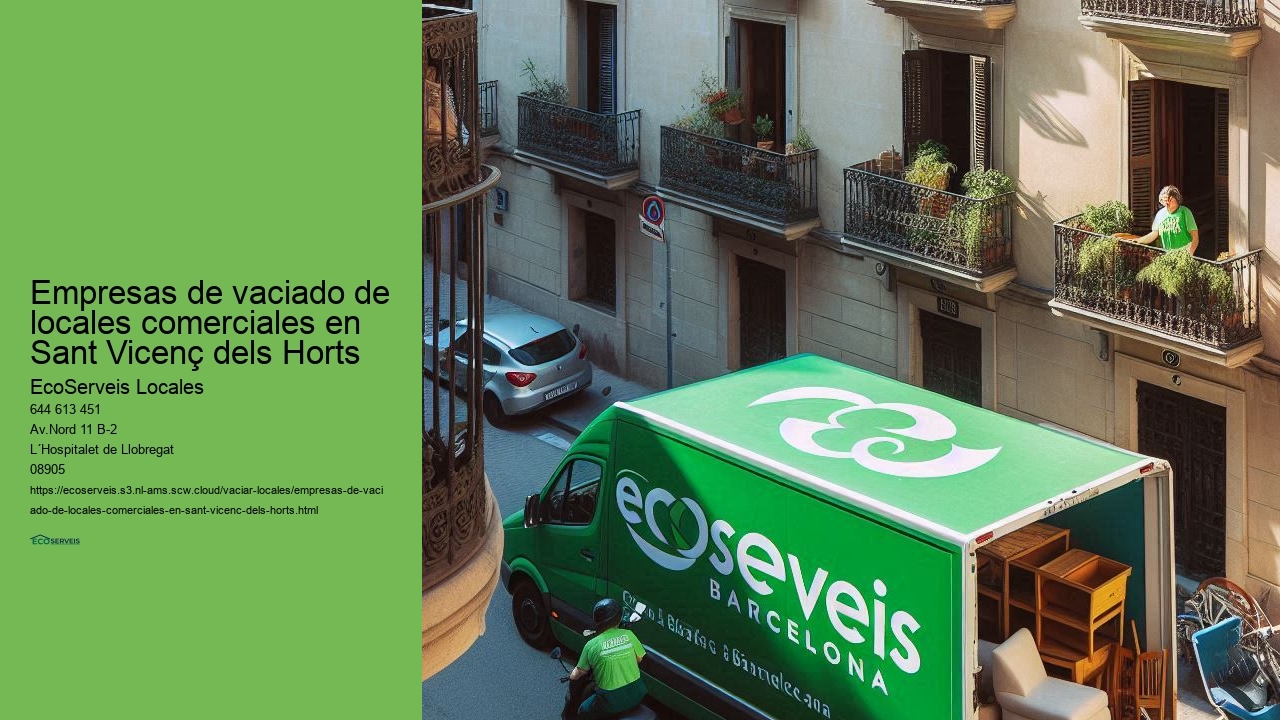 Servicios personalizados para vaciado de locales comerciales en Sant Vicenç dels Horts