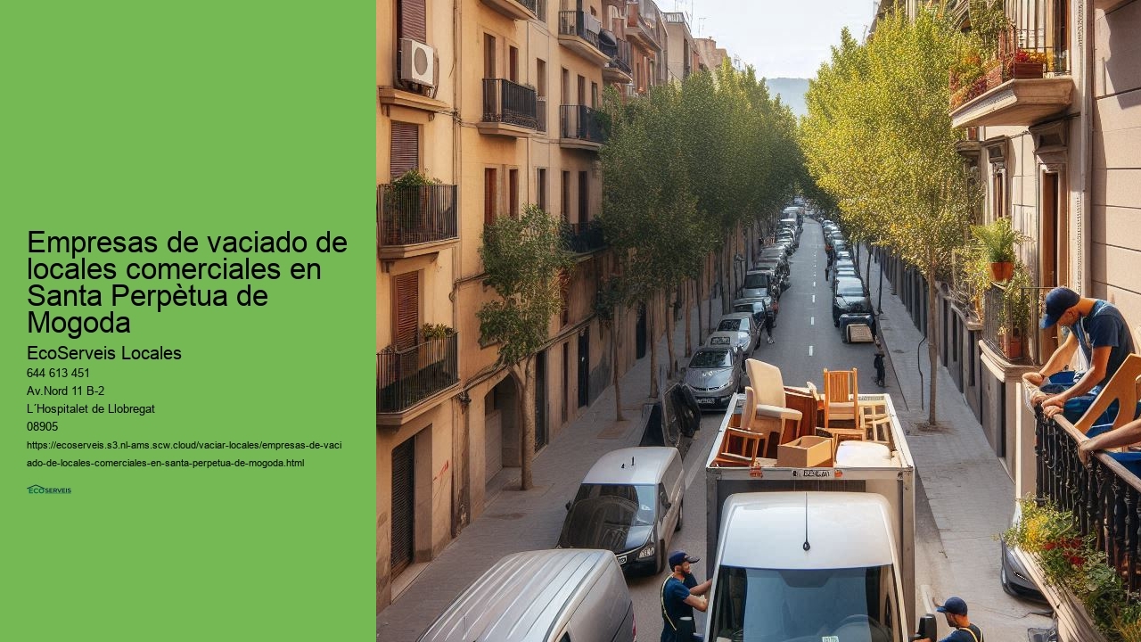 En EcoServeis Santa Perpètua de Mogoda ofrecemos servicios completos de vaciado de locales comerciales