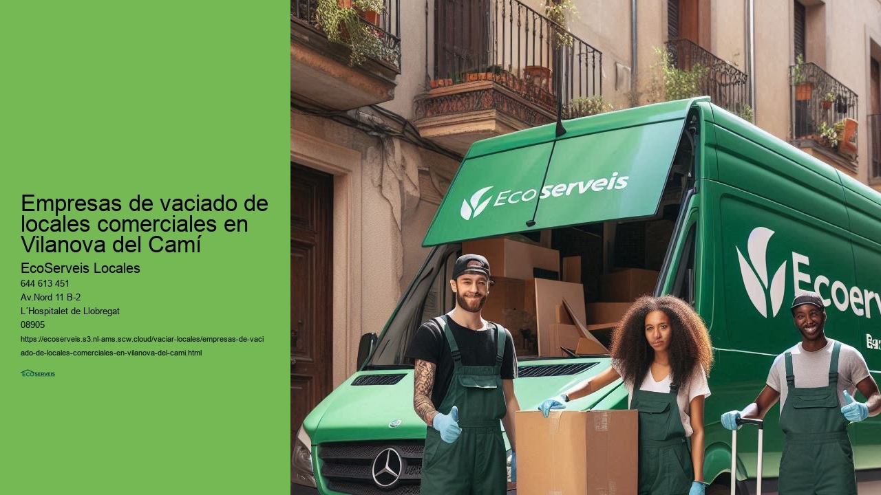 EcoServeis Vilanova del Camí: expertos en vaciado de locales comerciales
