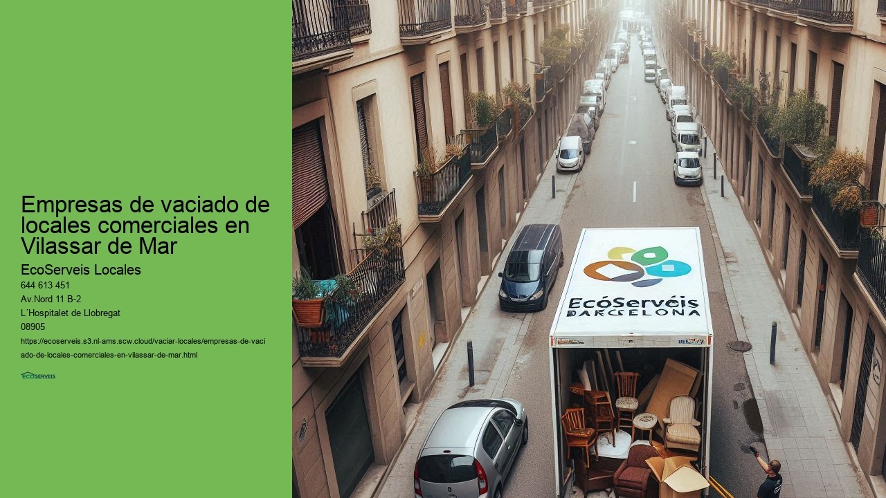 Soluciones confiables para vaciado de locales comerciales en Vilassar de Mar