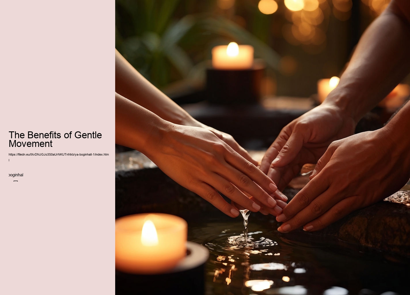 The Benefits of Gentle Movement