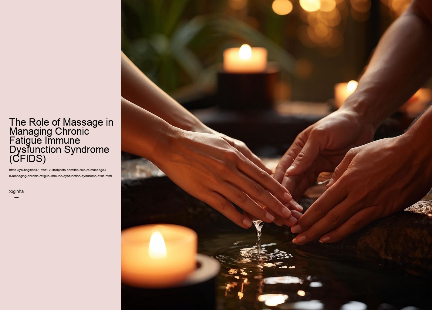 The Role of Massage in Managing Chronic Fatigue Immune Dysfunction Syndrome (CFIDS)