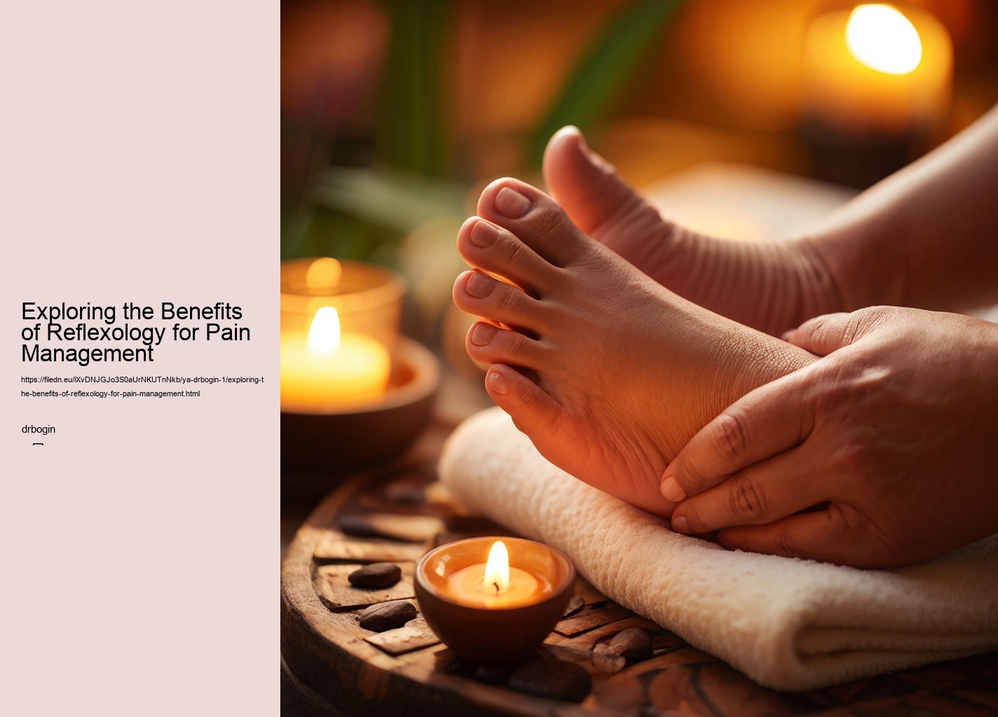 Exploring the Benefits of Reflexology for Pain Management