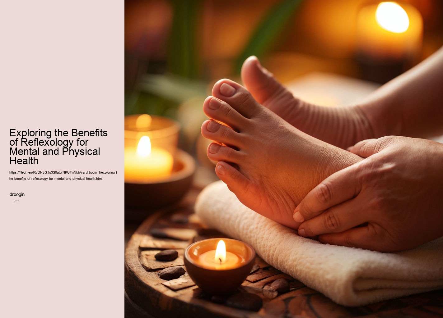 Exploring the Benefits of Reflexology for Mental and Physical Health