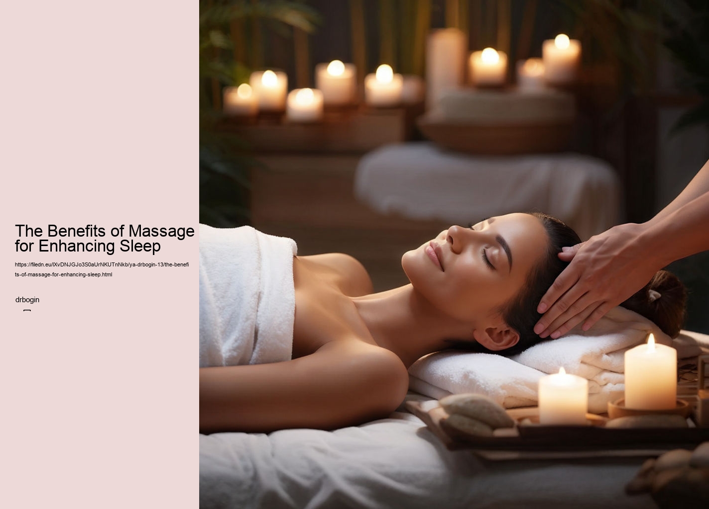 The Benefits of Massage for Enhancing Sleep