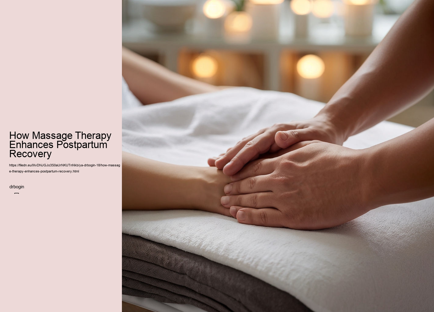 How Massage Therapy Enhances Postpartum Recovery