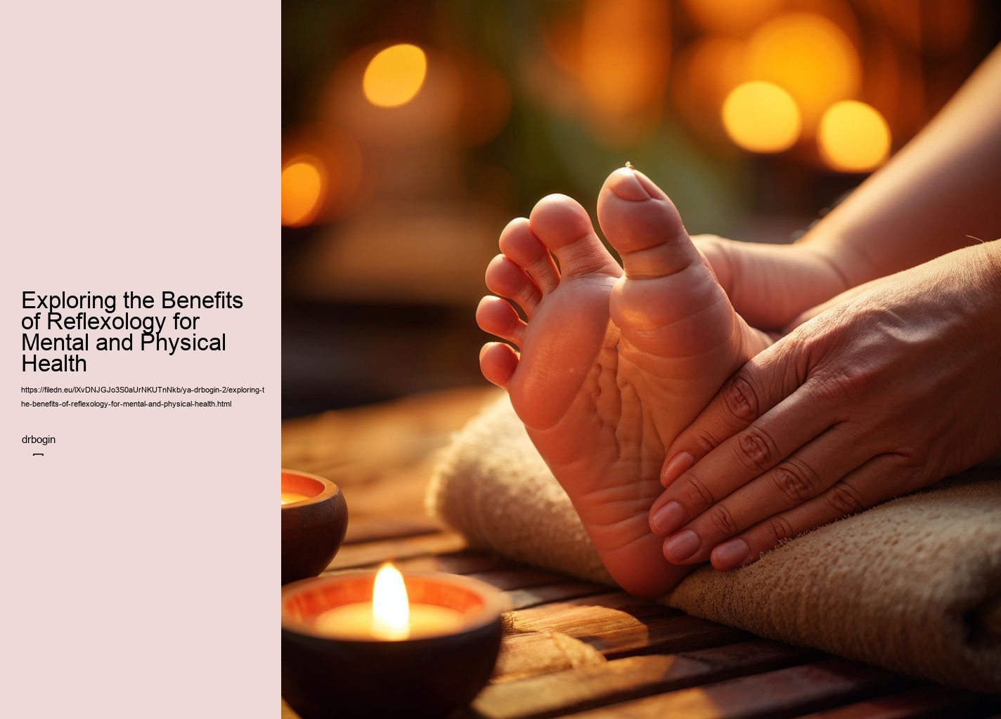 Exploring the Benefits of Reflexology for Mental and Physical Health