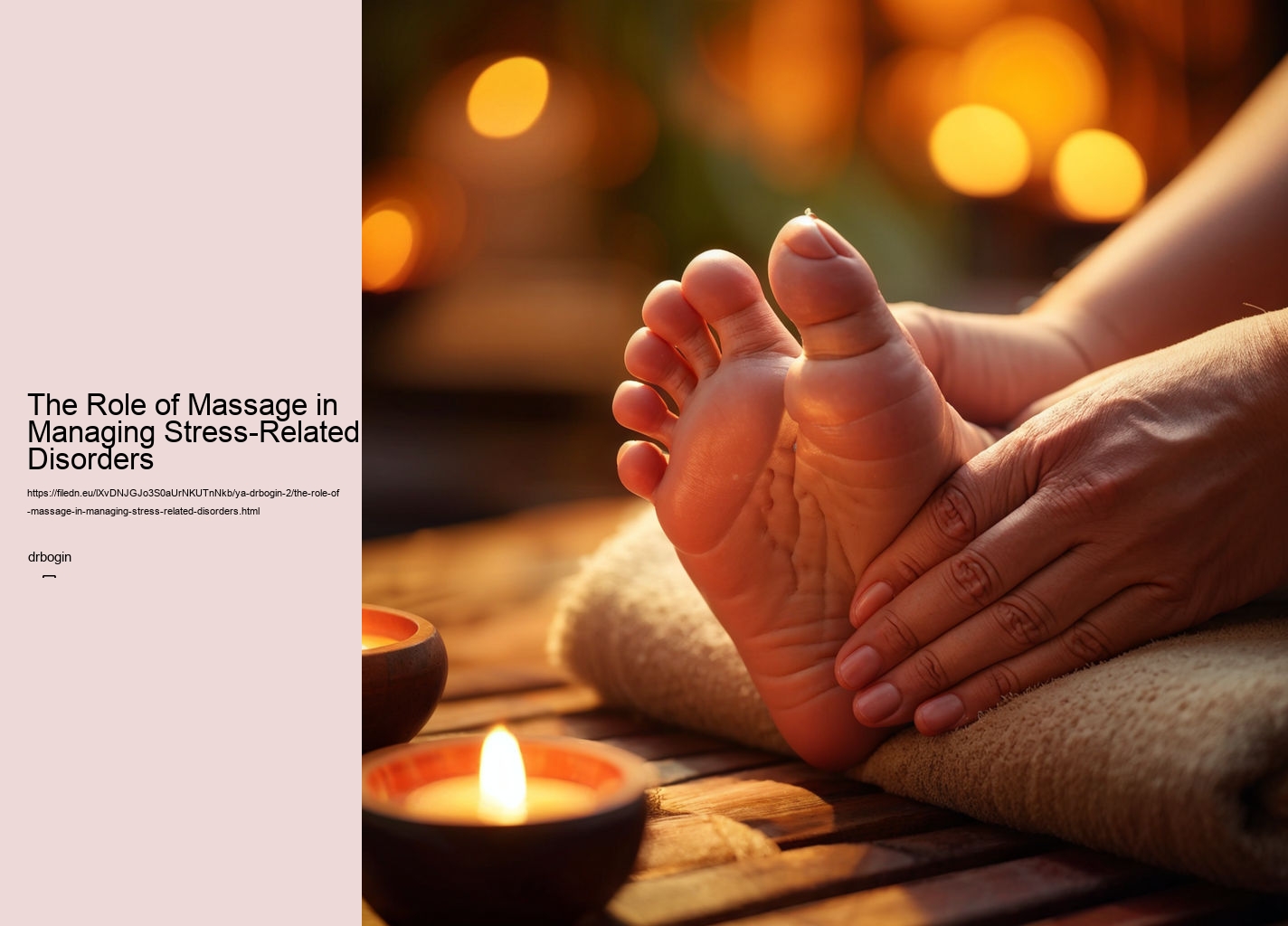 The Role of Massage in Managing Stress-Related Disorders