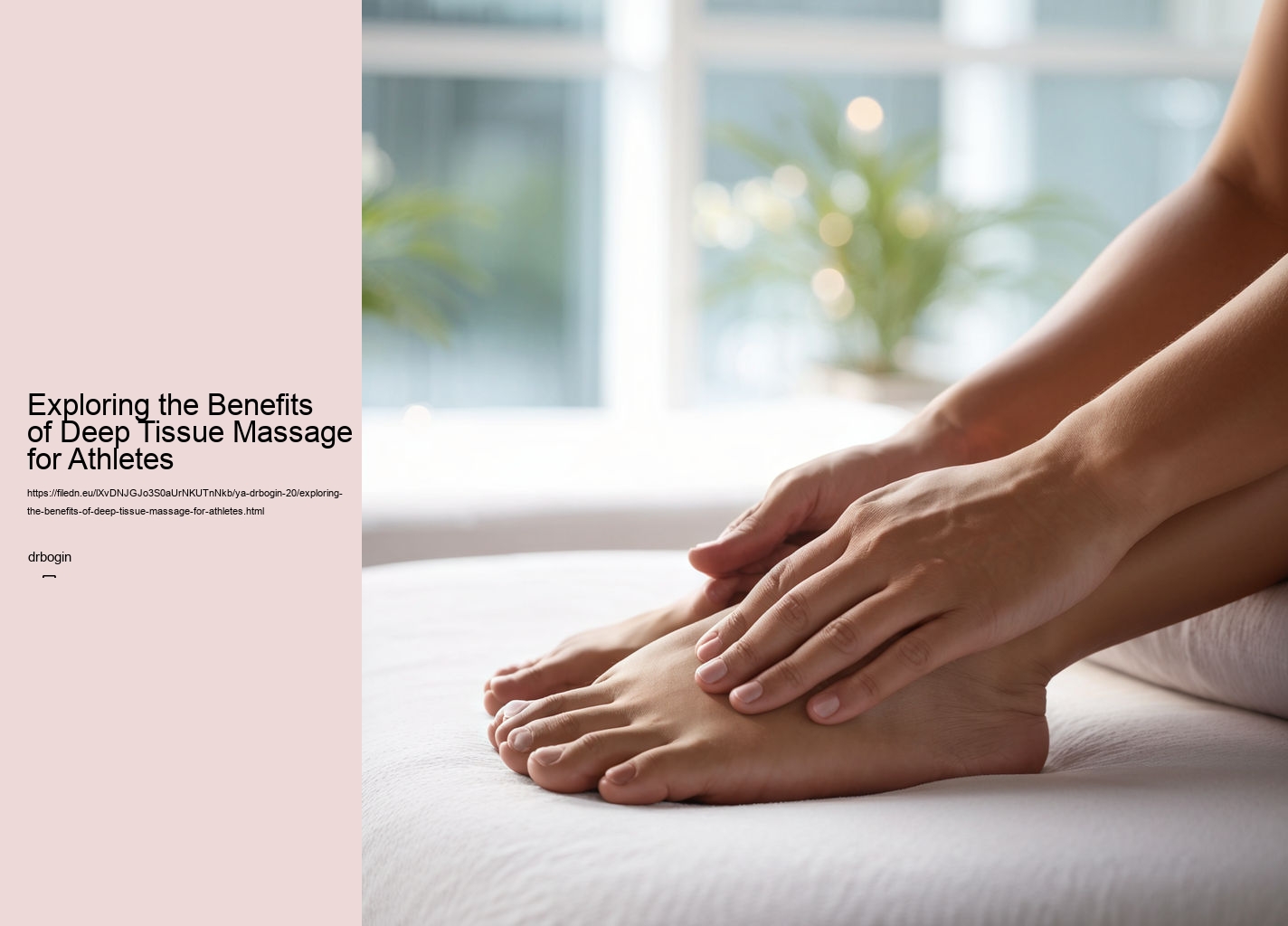 Exploring the Benefits of Deep Tissue Massage for Athletes
