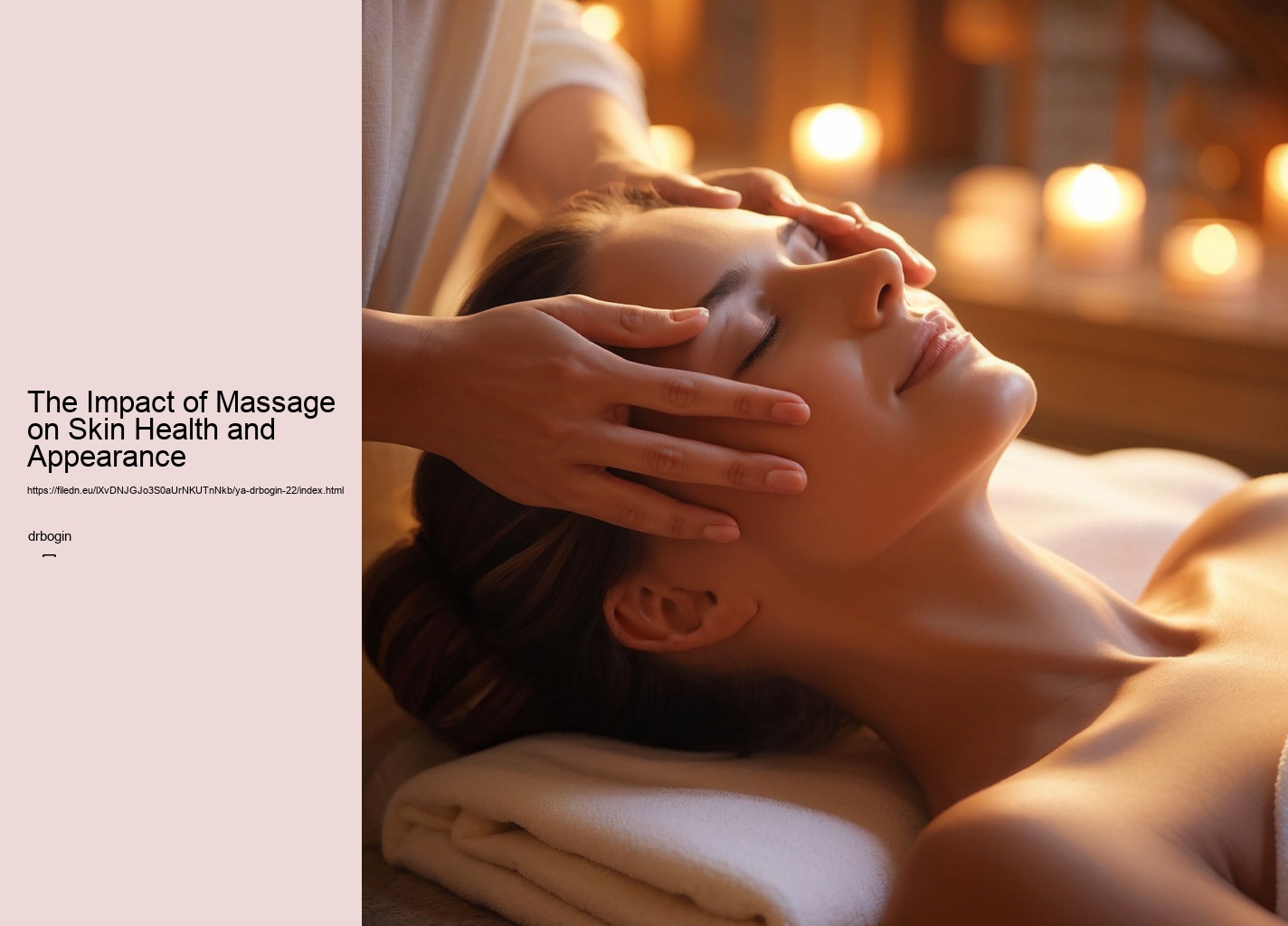 The Impact of Massage on Skin Health and Appearance