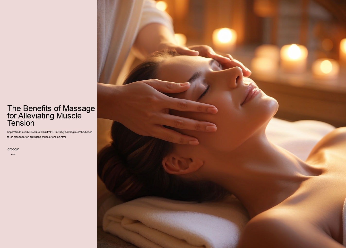 The Benefits of Massage for Alleviating Muscle Tension