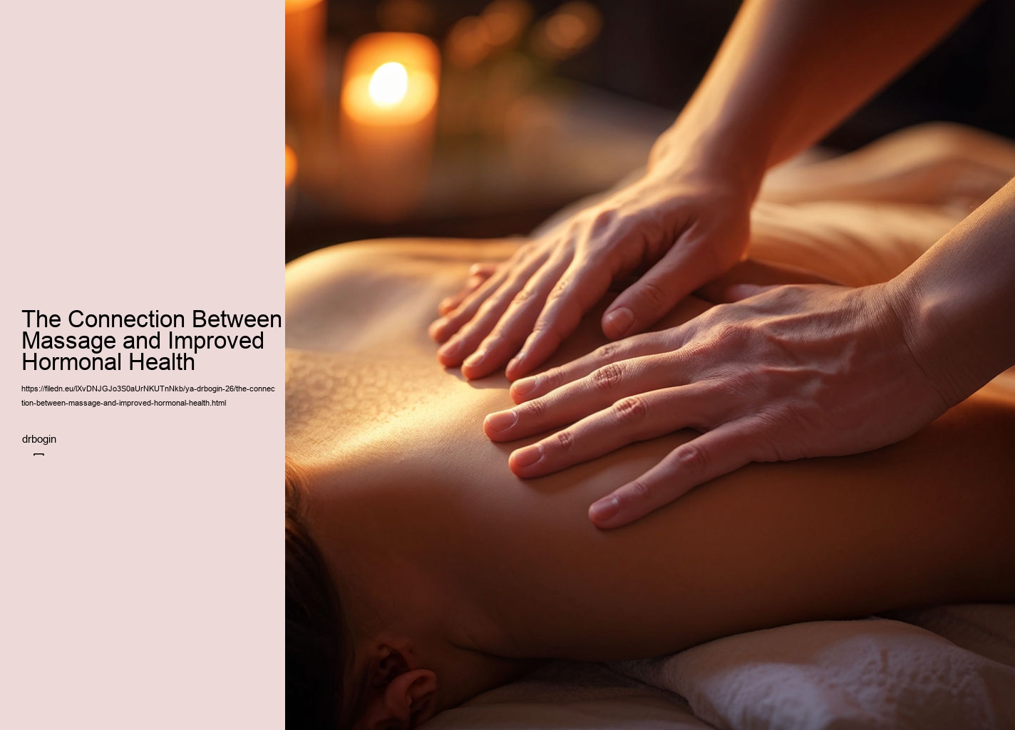 The Connection Between Massage and Improved Hormonal Health