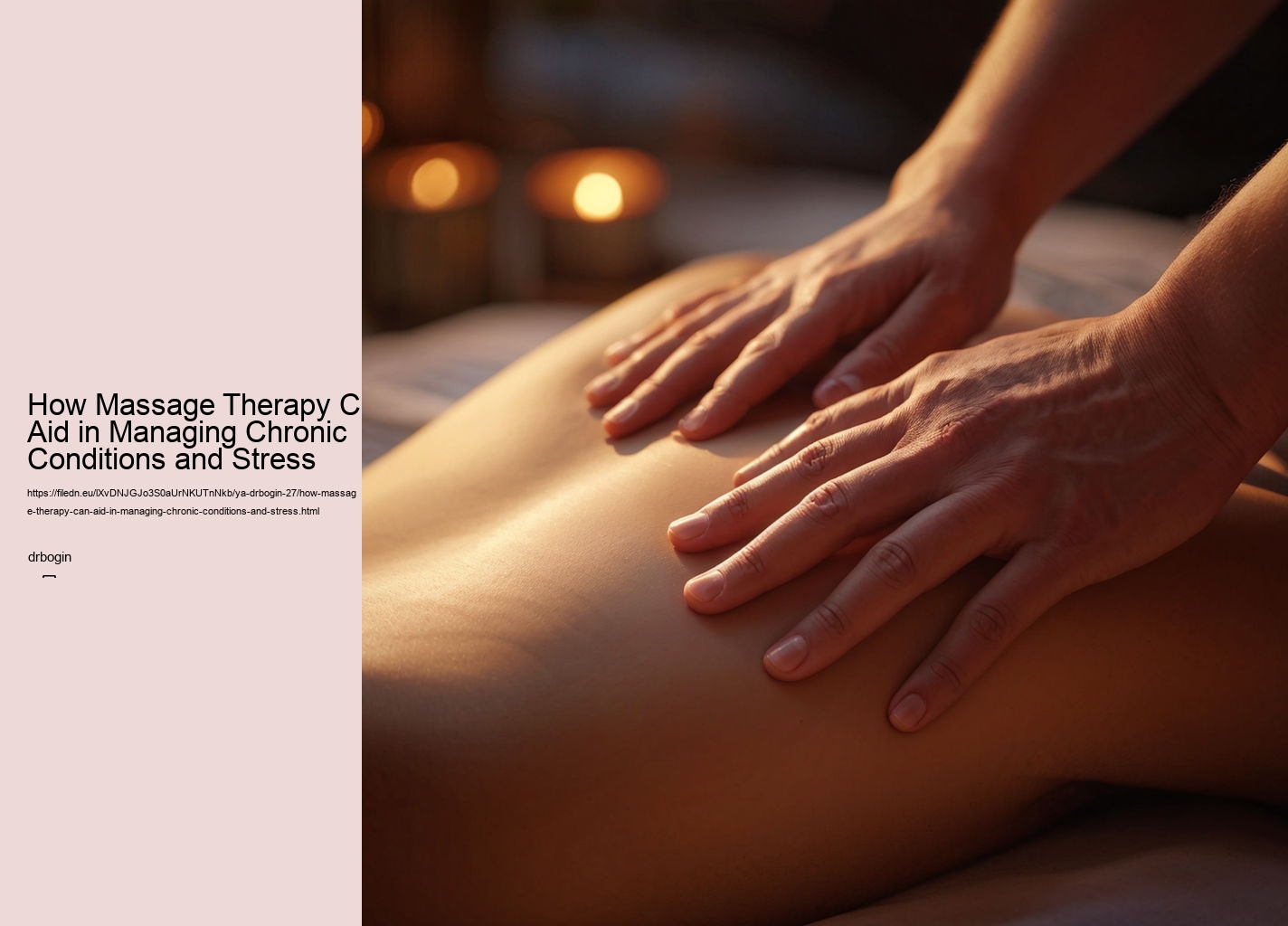 How Massage Therapy Can Aid in Managing Chronic Conditions and Stress