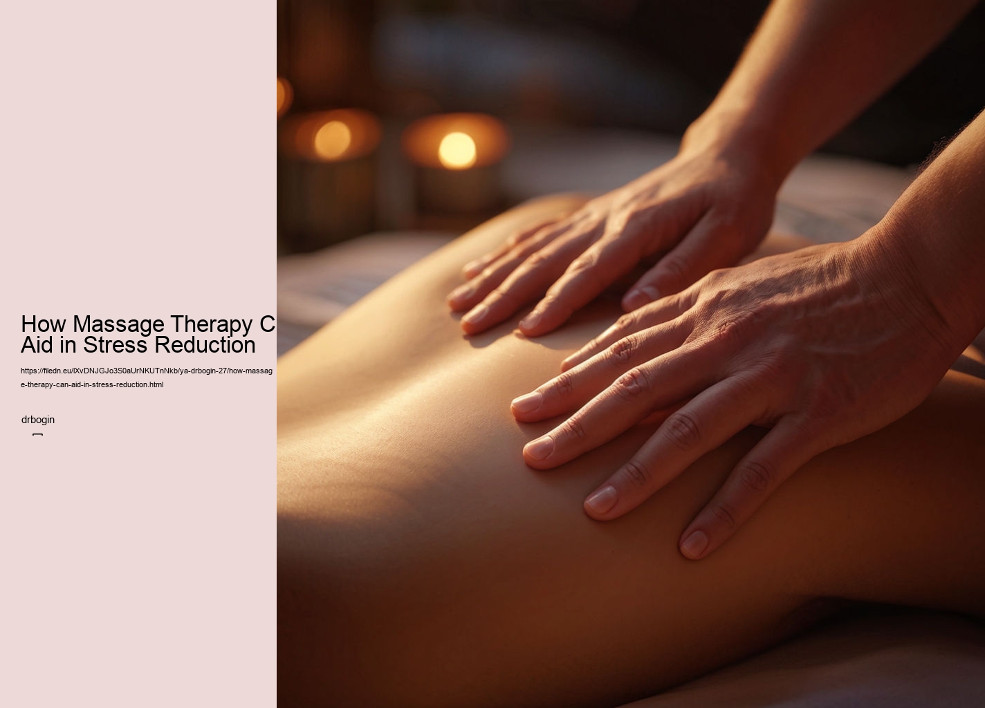 How Massage Therapy Can Aid in Stress Reduction