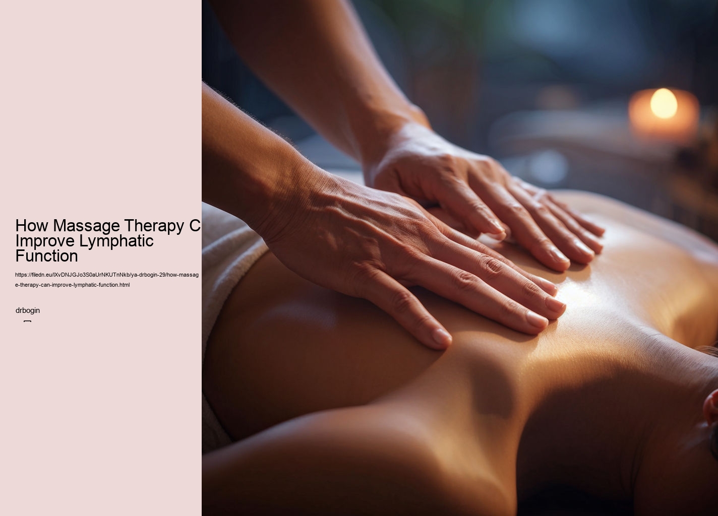 How Massage Therapy Can Improve Lymphatic Function