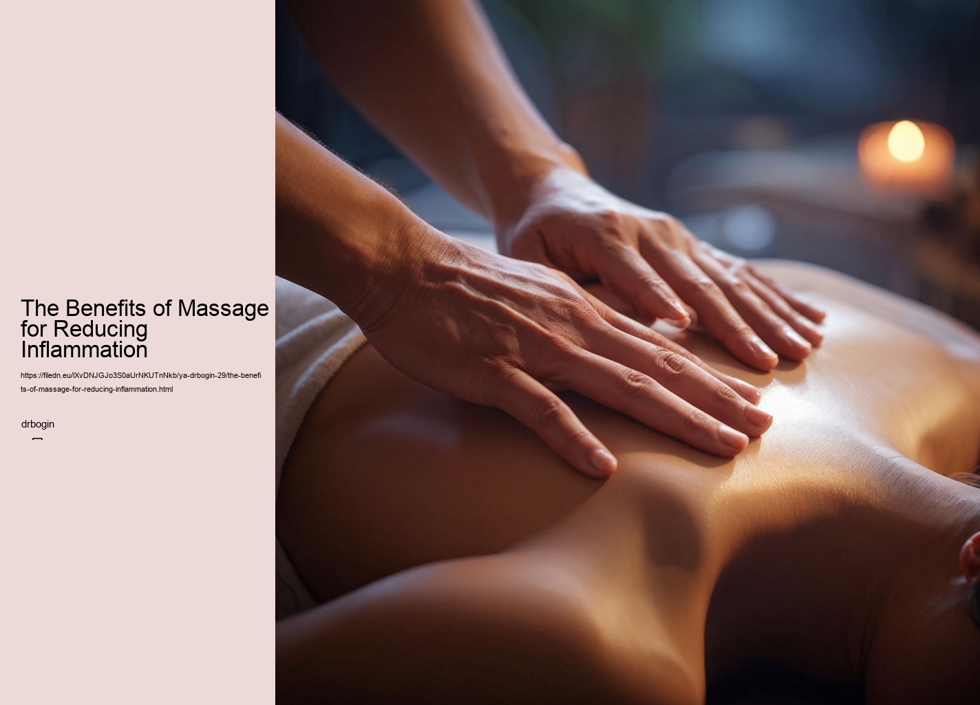 The Benefits of Massage for Reducing Inflammation