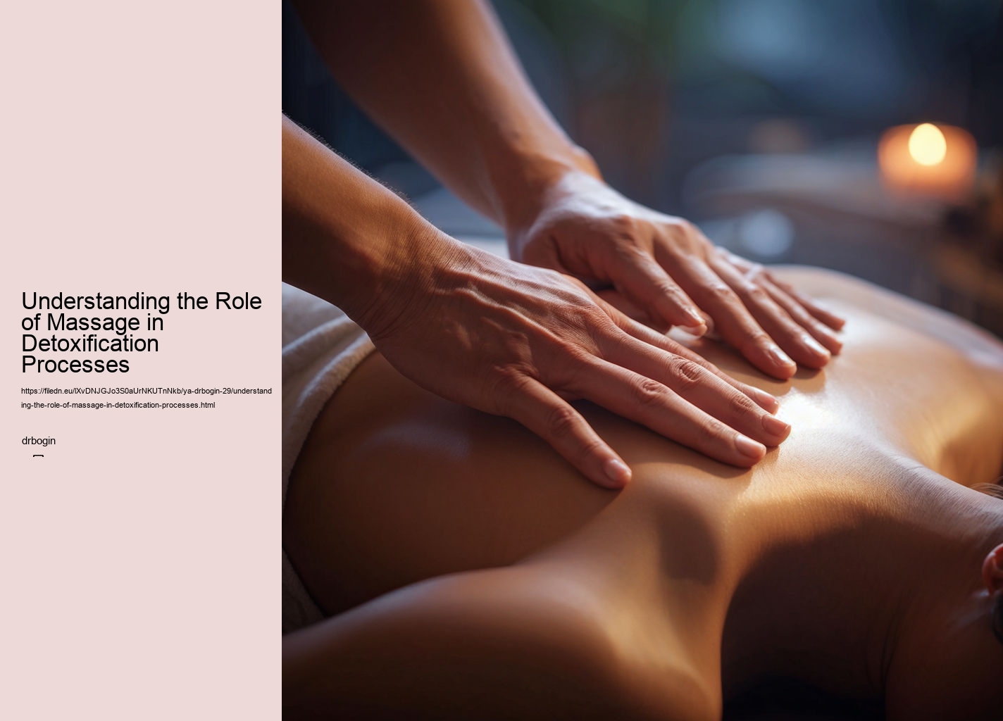 Understanding the Role of Massage in Detoxification Processes