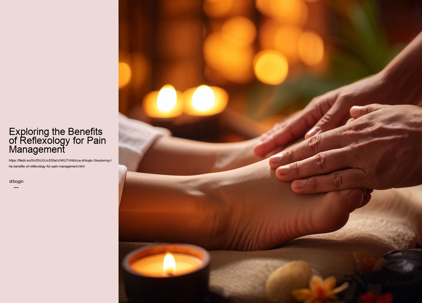 Exploring the Benefits of Reflexology for Pain Management