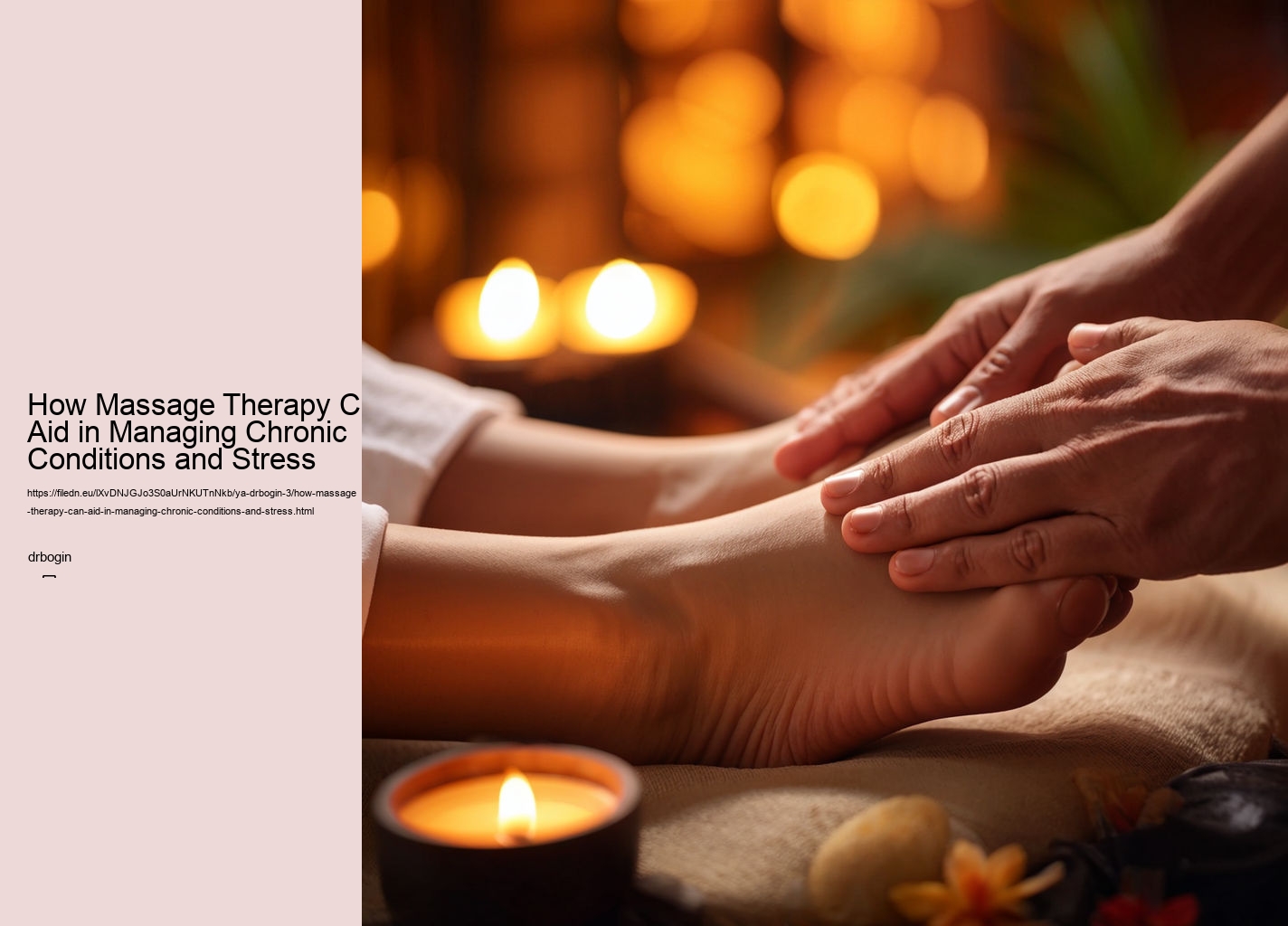 How Massage Therapy Can Aid in Managing Chronic Conditions and Stress