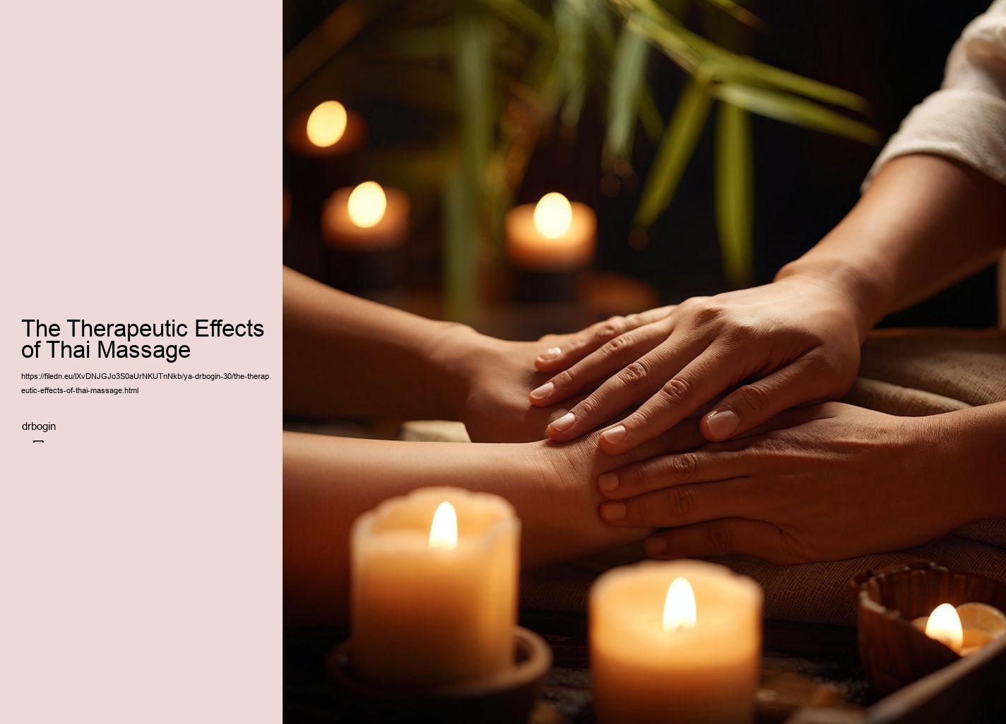 The Therapeutic Effects of Thai Massage