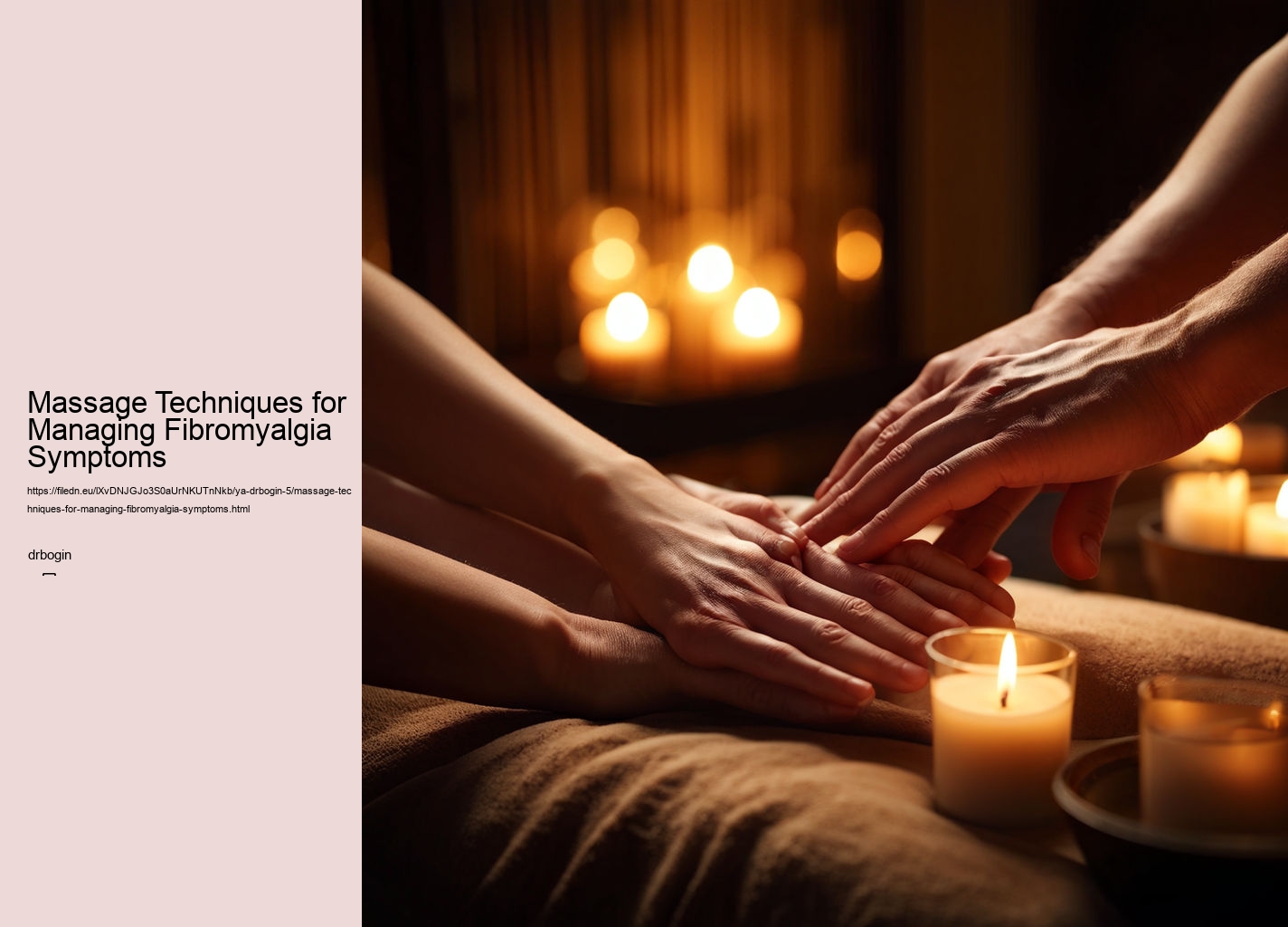 Massage Techniques for Managing Fibromyalgia Symptoms
