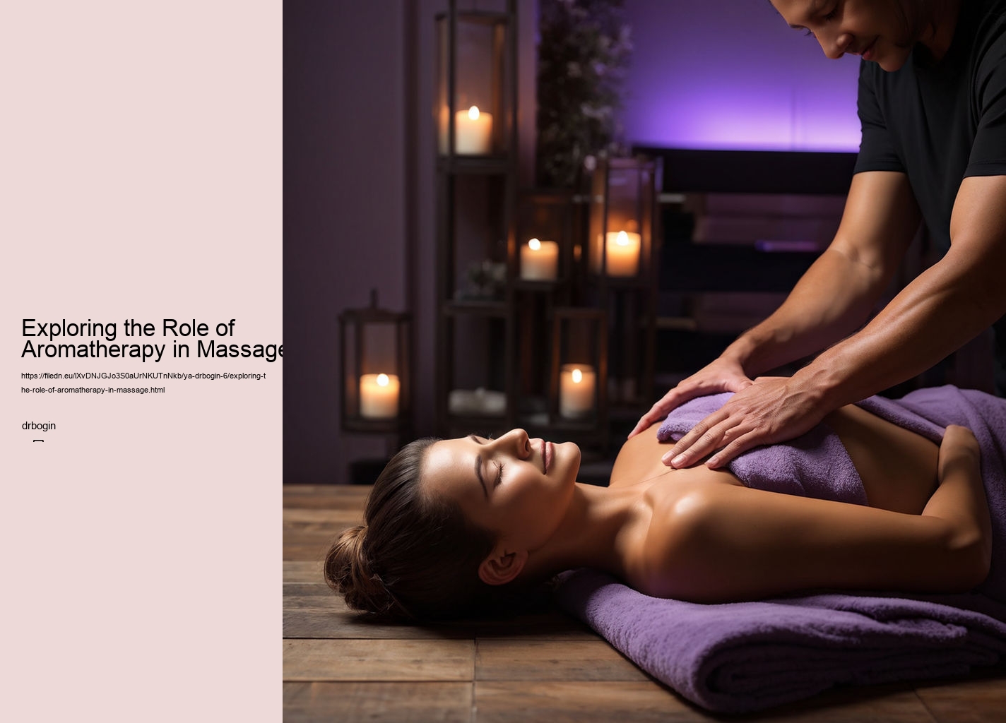 Exploring the Role of Aromatherapy in Massage