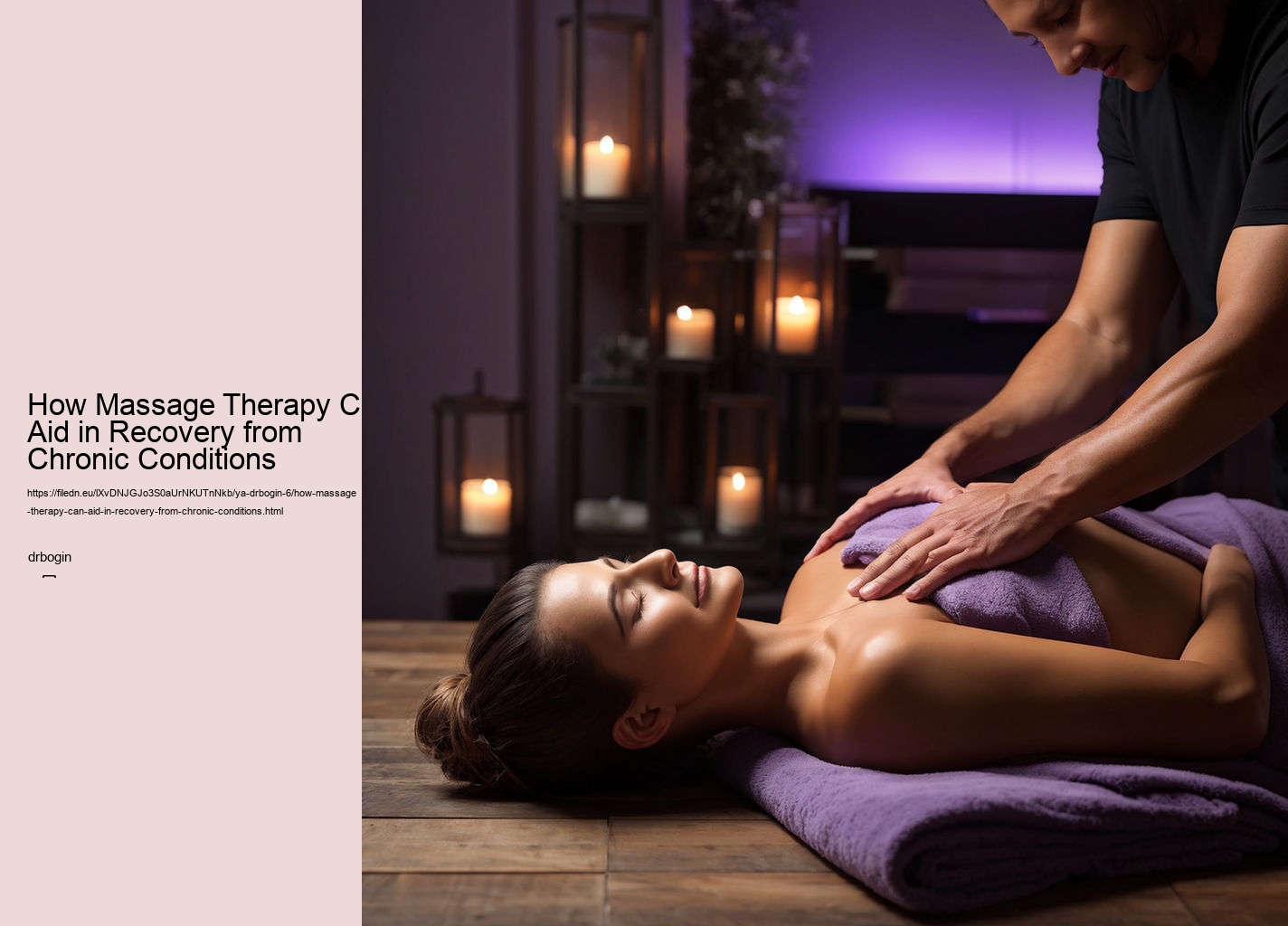 How Massage Therapy Can Aid in Recovery from Chronic Conditions