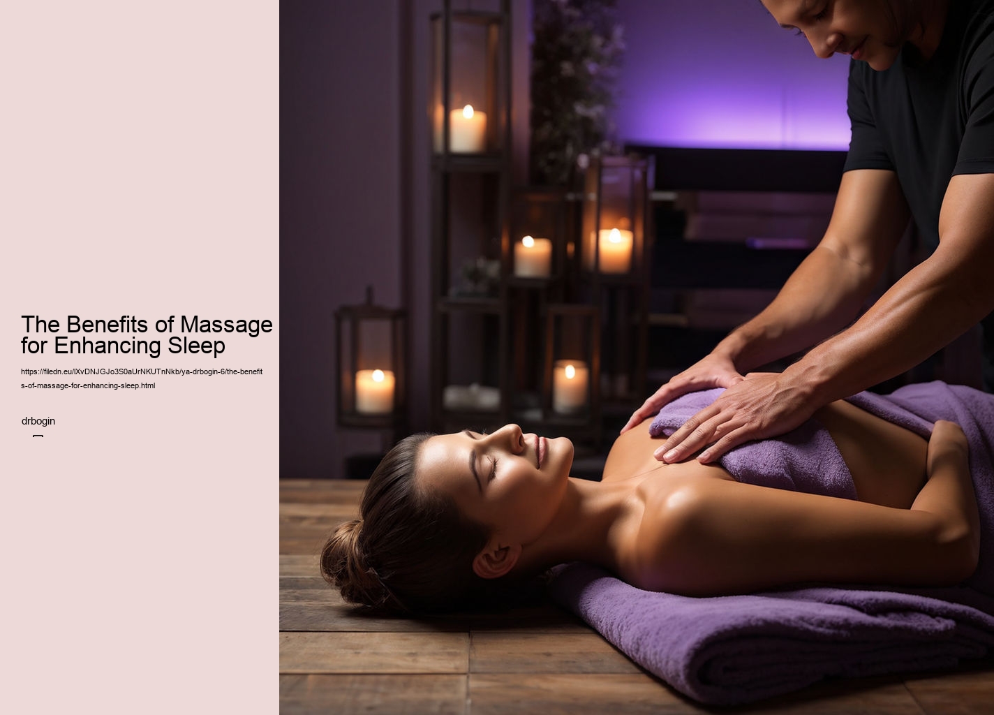 The Benefits of Massage for Enhancing Sleep