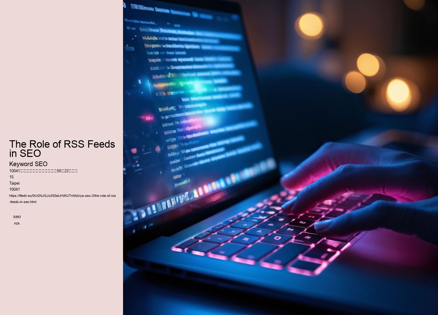 The Role of RSS Feeds in SEO