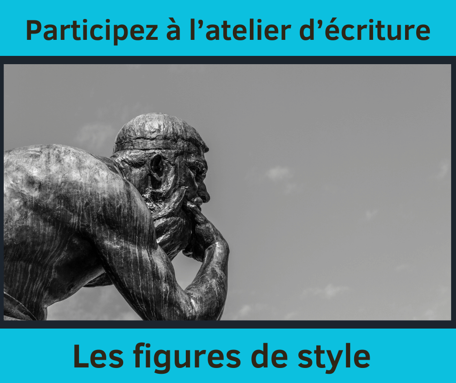 Atelier d'écriture sur les figures de style