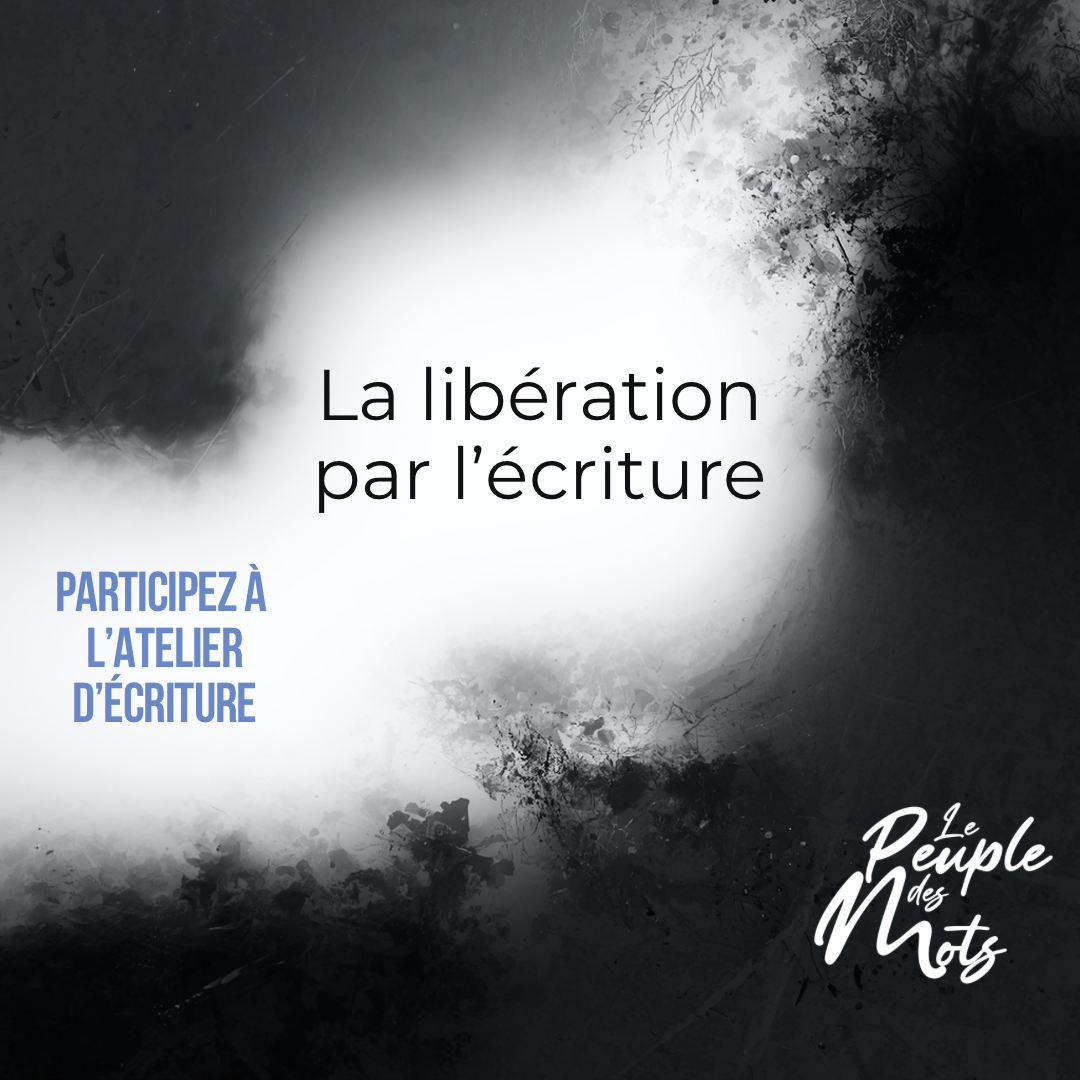 La libération par l’écriture