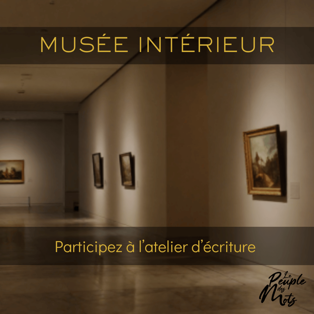 Atelier d’écriture : les oeuvres d’art qui ont marqué votre vie