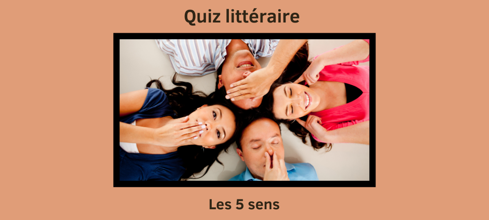 Quiz les cinq sens