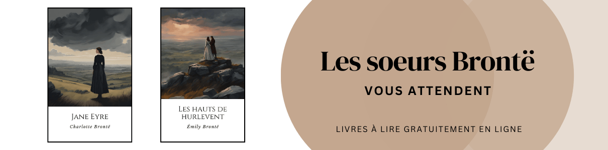 Les soeurs Bronte vous attendent