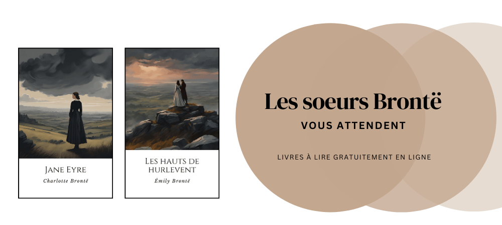 Les soeurs Bronte vous attendent