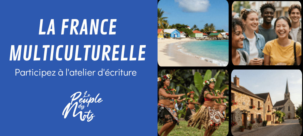 Écrire la France multiculturelle : un atelier d'écriture inspirant