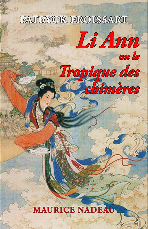Li Ann, ou Le tropique des chimères, roman