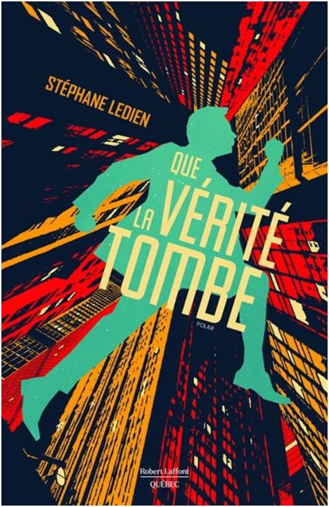 Livre Que la vérité tombe