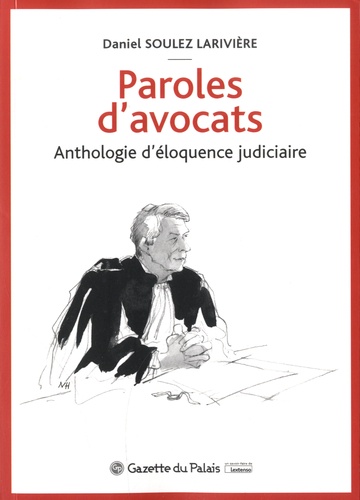 Livre Paroles d’avocats anthologie d’éloquence judiciaire