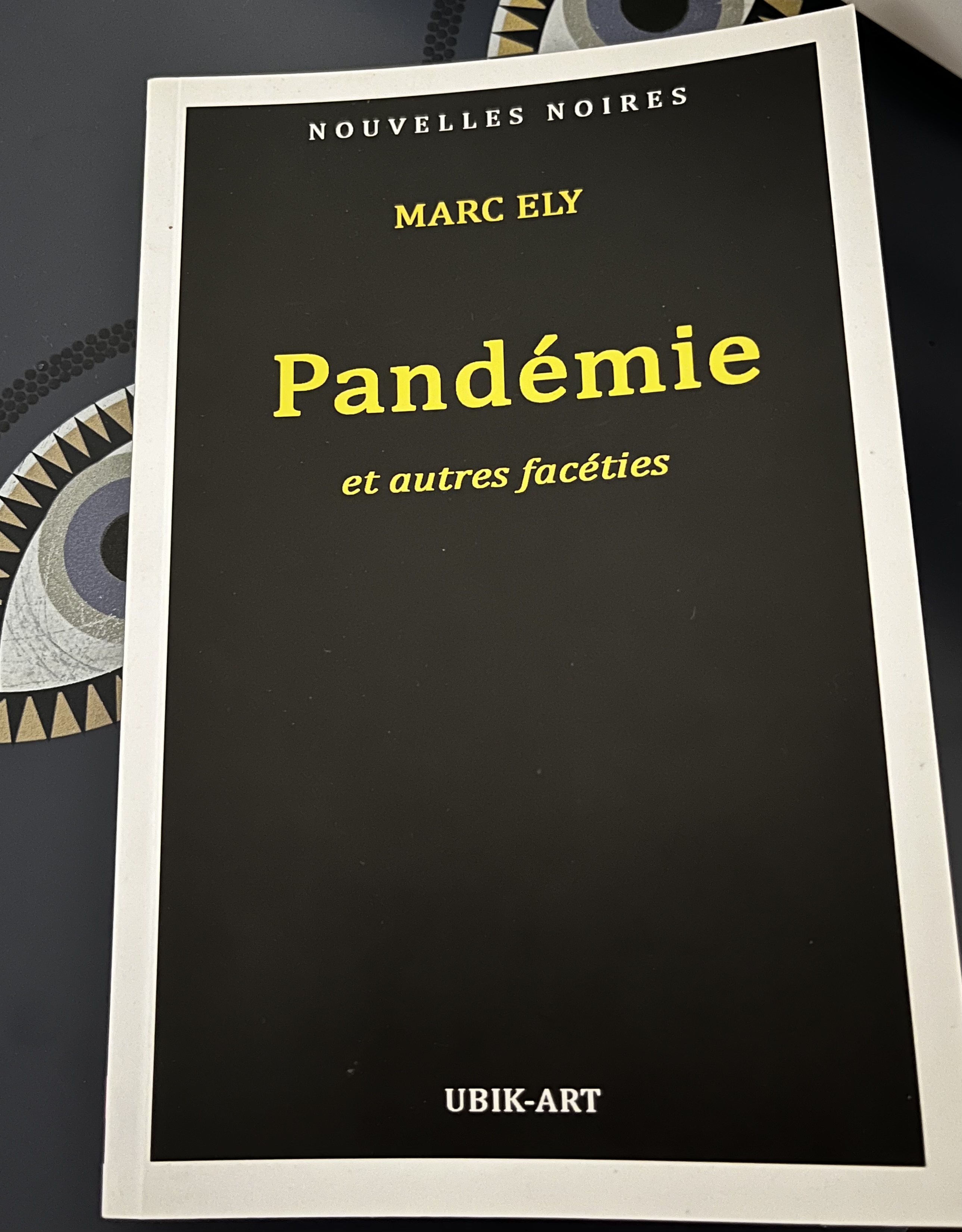 Pandémie et autres facéties