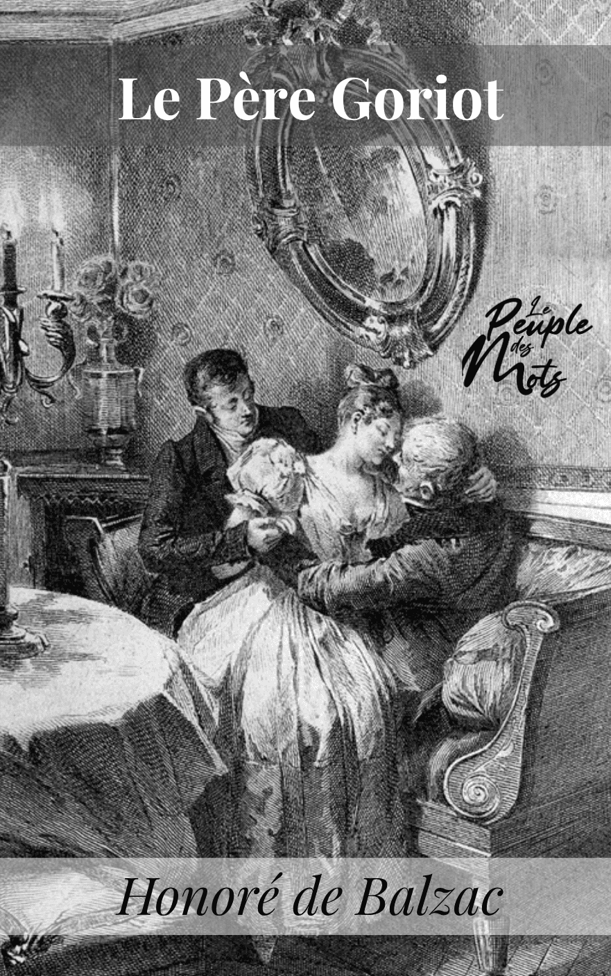 Le père Goriot, d’Honoré de Balzac