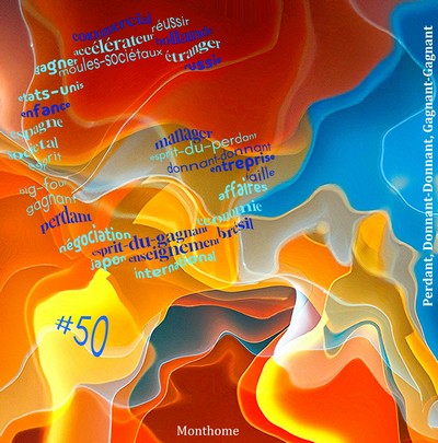 Hastag #50 - L'esprit du Perdant, du Donnant-Donnant, du Gagnant-Gagnent