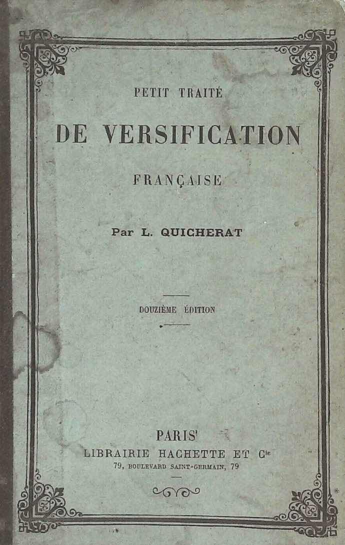 Petit traité de versification française - Louis Marie Quicherat - 1882