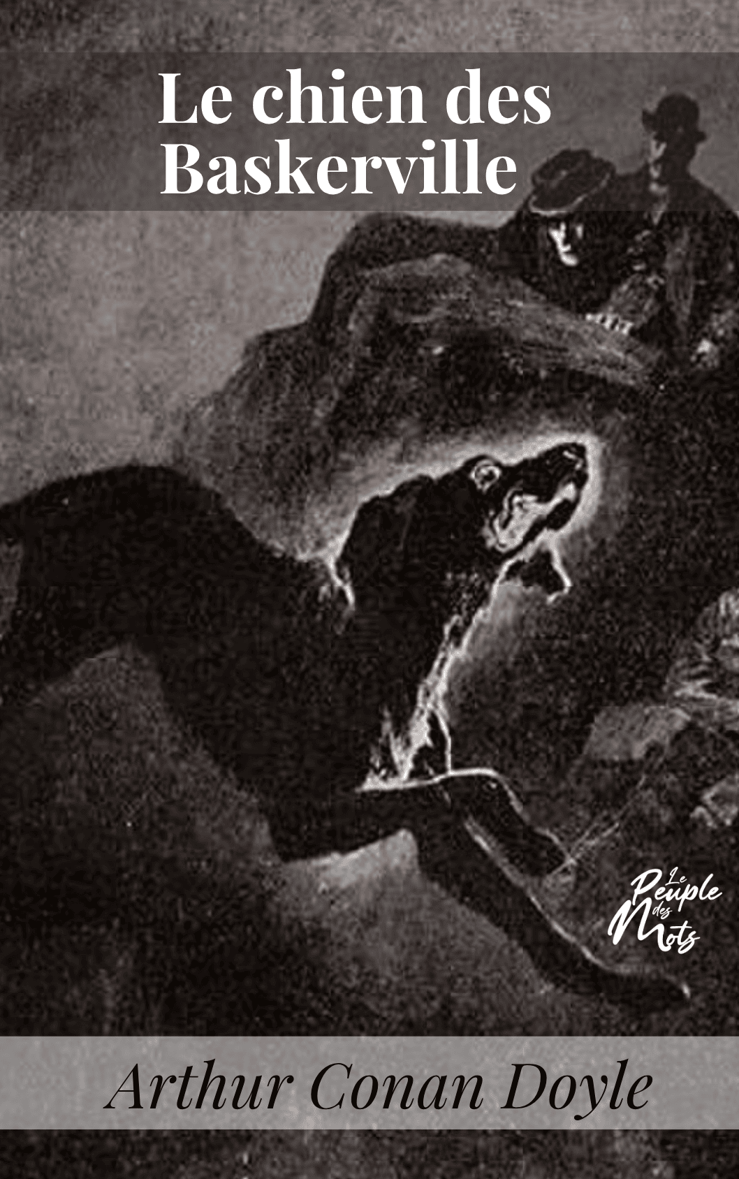 Le Chien des Baskerville, d'Arthur Conan Doyle